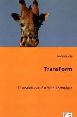 TransForm Transaktionen für Web-Formulare Matthias Ihle Taschenbuch Deutsch