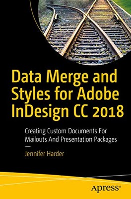 Harder - Data Merge and Styles for Adobe InDesign CC 2018   Creating C - X555z