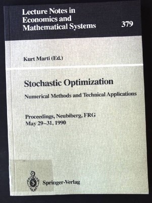 Stochastic Optimization: Numerical Methods and Technical Applications: Numerical