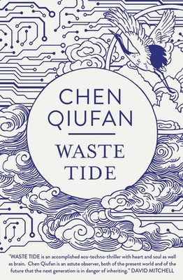 The Waste Tide Chen Qiufan