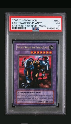 2003 Yu-Gi-Oh! LON LAST WARRIOR/ PLANET PSA7