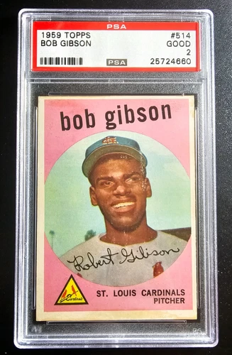 1959 TOPPS #514 BOB GIBSON, PSA GRADED 2 GOOD, CERT #25724660