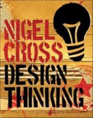 Design Thinking: Understanding How Designers Think and Work [ Cross, Nigel ] Use