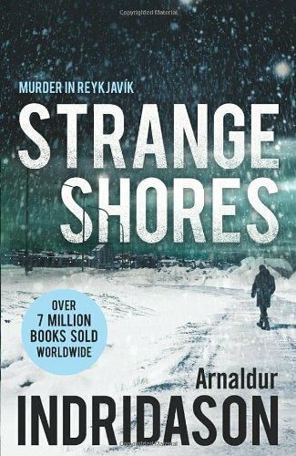 Strange Shores (Reykjavik Murder Mysteries 9),Arnaldur Indridason - 第 1/1 張圖片