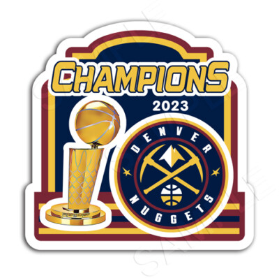 Sticker Denver Nuggets 2023 NBA Champions Basketball Decals Championship