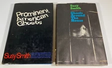 2 Books - Prominent American Ghosts & Ghosts Around The House - Susy Smith HC/DJ