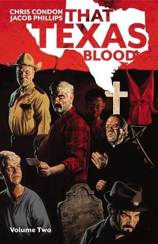 Chris Condon That Texas Blood, Volume 2 (Paperback) THAT TEXAS BLOOD TP