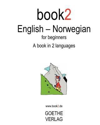 Book2 English - Norwegian: A Book In 2 Languages For Beginners