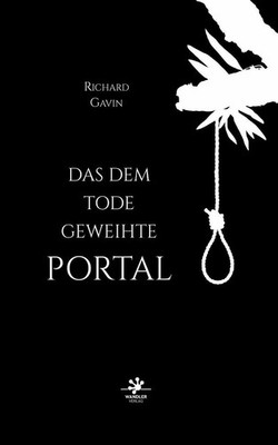 Das dem Tode geweihte Portal Richard Gavin Buch Deutsch 2024 Wandler Verlag