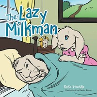 The Lazy Milkman Rose Tweddle Taschenbuch Kartoniert / Broschiert Englisch 2015