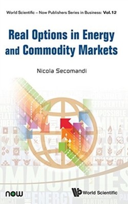 SECOMANDI - Real Options in Energy and Commodity Markets - New hardbac - X555z