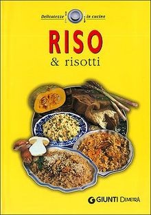 Riso e risotti von Giunti Demetra | Buch | Zustand sehr gut