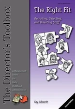 Right Fit : Recruiting, Selecting, and Orienting Staff by Kay Albrecht (2015)