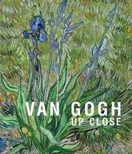 VAN GOGH: UP CLOSE By Cornelia Homburg - Hardcover **Mint Condition**