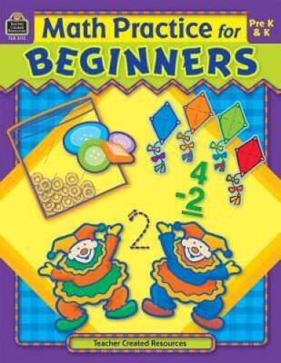 Math Practice for Beginners, PreK  K - Paperback By Shirley Spriegel - GOOD