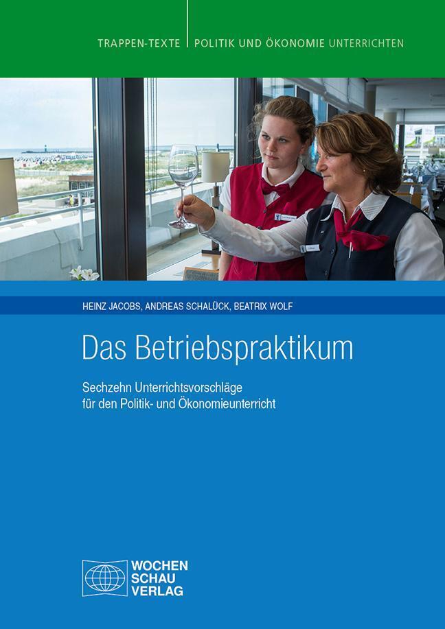 Thumbnail - Das Betriebspraktikum Sechzehn Unterrichtsvorschläge Heinz Jacobs (u.