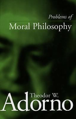 Problems of Moral Philosophy by Adorno, Theodor W.