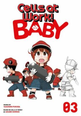 Cells at Work! Baby 3 Format: Paperback