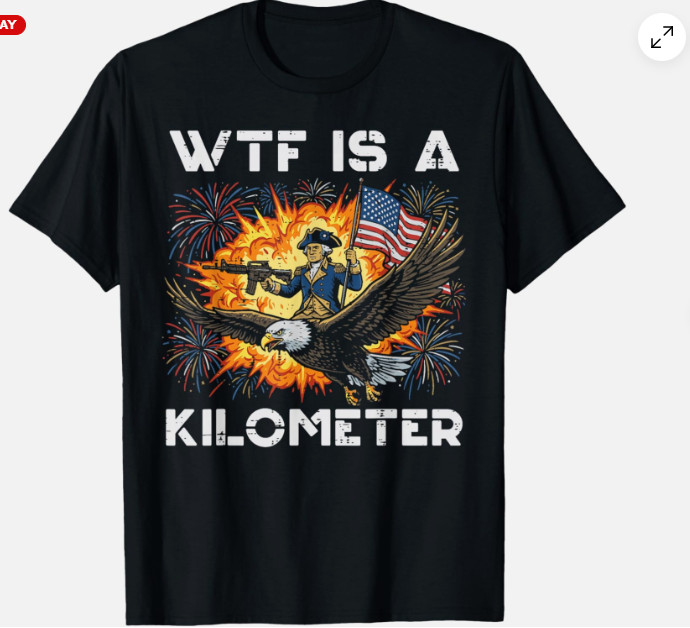 Washington WTF is A Kilometer 4th of July Humor Men Women Unisex T-Shirt