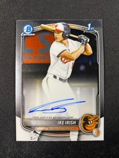 2025 Bowman Draft Ike Irish 1st Bowman Chrome Auto #CPA-II Orioles Prospect e339