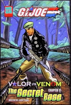 GI JOE VALOR V VENOM Chapter 9 THE SECRET BASE Larry Hama 2004 Hasbro Mini Comic