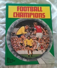 FOOTBALL CHAMPIONS Hardback Purnell 1973 Vintage Annual Shankly Charlton Keegan