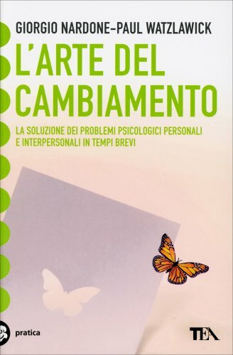 Tea Edizioni L'arte Del Cambiamento - Giorgio Nardone, Paul Watzlawick - Immagine 2