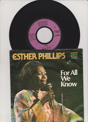 Esther Phillips - for all we know