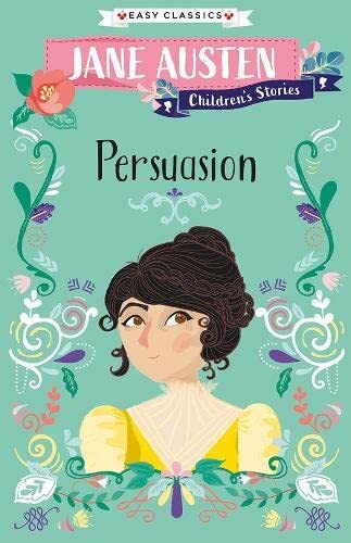 Jane Austen: Persuasion (Easy Classics) (Jane Austen Children's