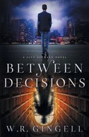 W. R. Gingell | Between Decisions | Taschenbuch | Englisch (2021) | W.R. Gingell