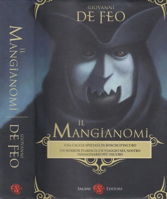 Il mangianomi Buch Giovanni De Feo 1. Auflage 2010 Salani 9788862560153
