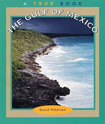 The Gulf of Mexico Hardcover David Petersen
