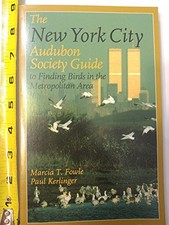 THE NEW YORK CITY AUDUBON SOCIETY GUIDE TO FINDING BIRDS By Marcia T. NEW