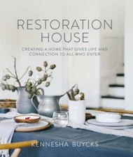 Restoration House: Creating a Space That Gives Life and Connection t - VERY GOOD