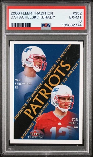 2000 Fleer Tradition - Rookies to Watch Tom Brady, Stachelski #352 (RC) PSA 6