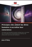 Jose O'daly | Principes CléS Aidant Les êTres Humains à AccroîTre Leur...