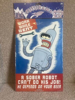 Blechschild/Plakette - Futurama - ''Work While Bent'' - Rocket USA - Bender - Vintage