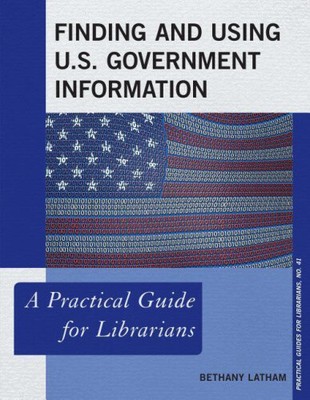 Informationen der US-Regierung finden und verwenden: Ein praktischer Leitfaden für