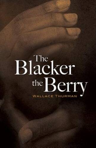 The Blacker the Berry (Dover Books on Literature & Drama) - Paperback - GOOD