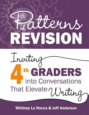 Patterns of Revision Grade 4 by Whitney La Rocca