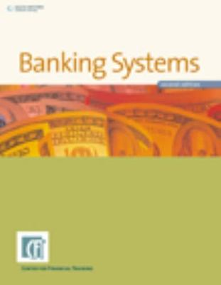 Banking Systems by Center for Financial Training