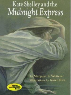 Kate Shelley and the Midnight Expre- 0876144253, Margaret K Wetterer, library bi