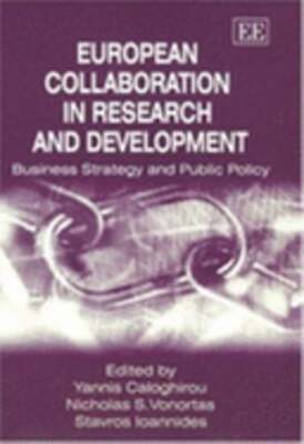 European Collaboration in Research and Development: Business Strategy and Public