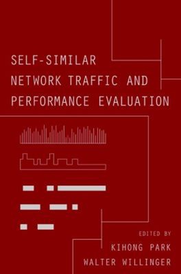 Self-Similar Network Traffic and Performance Evaluation Hardcover