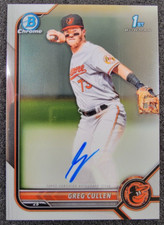 2022 Bowman Chrome 1st AUTO Greg Cullen #CPA-GC Orioles