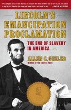 Lincolns Emancipation Proclamation: The End of Slavery in America - GOOD
