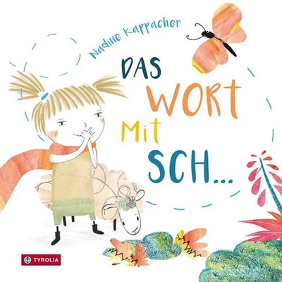 Das Wort mit Sch... | Nadine Kappacher | Buch | 26 S. | Deutsch | 2022