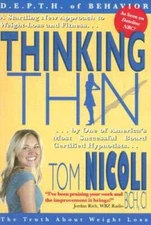 Thinking Thin - Paperback By Tom Nicoli - GOOD