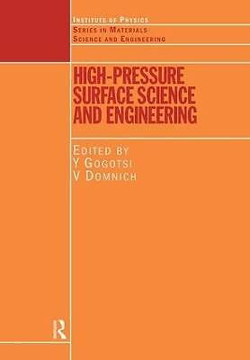 High Pressure Surface Science and Engineering, Yur