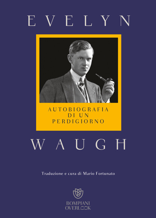 AUTOBIOGRAFIA DI UN PERDIGIORNO WAUGH EVELYN, FORTUNATO M. (CU